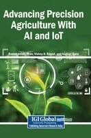 Rashid Abbas Khan, Vishnu D Rajput, Asghari Bano - Advancing Precision Agriculture With AI and IoT, Inbunden