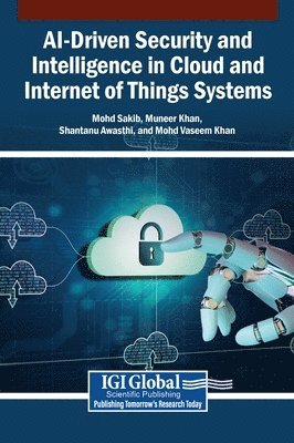 AI-Driven Security and Intelligence in Cloud and Internet of Things Systems