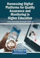Sofia D. Anastasiadou, Lamprini I. Seremeti - Harnessing Digital Platforms for Quality Assurance and Monitoring in Higher Education, Häftad. Tillgänglighet: Lägg i varukorg