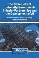 Mohieddine Rahmouni, Mossab Saud Alholiby, Ben Othman Soufiene - Triple Helix of University-Government-Industry Partnerships and the Development of AI, Inbunden