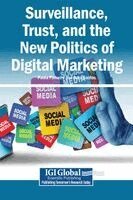 Paula Pinheiro, Sara Santos - Surveillance, Trust, and the New Politics of Digital Marketing, Inbunden
