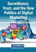 Paula Pinheiro, Sara Santos - Surveillance, Trust, and the New Politics of Digital Marketing, Häftad