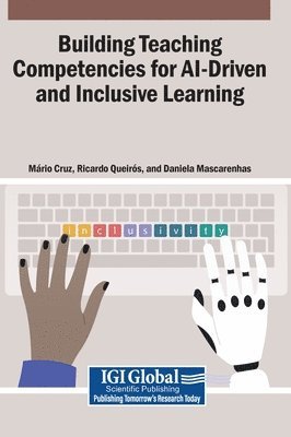 Mário Cruz, Ricardo Queirós, M rio Cruz, Ricardo Queir s, Daniela Mascarenhas - Building Teaching Competencies for Ai-Driven and Inclusive Learning, Inbunden