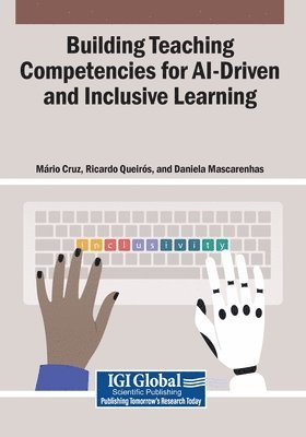 Building Teaching Competencies for AI-Driven and Inclusive Learning
