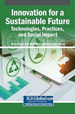 Ziska Fields, Lars Mackel, Stephan Sonnenburg - Innovation for a Sustainable Future, Inbunden