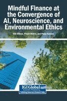 Oye Obioye, Preeti Mehra, Pooja Kansra - Mindful Finance at the Convergence of AI, Neuroscience, and Environmental Ethics, Inbunden