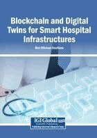 Ben Othman Soufiane - Blockchain and Digital Twins for Smart Hospital Infrastructures, Häftad