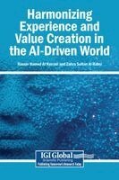 Nasser Hamed Al Harrasi, Zahra Sultan Al Habsi - Harmonizing Experience and Value Creation in the AI-Driven World, Inbunden. Tillgänglighet: Lägg i varukorg