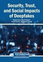 Manoj Kumar, May El Barachi - Security, Trust, and Social Impacts of Deepfakes, Häftad