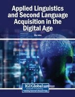 Aby John - Applied Linguistics and Second Language Acquisition in the Digital Age, Häftad
