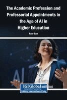 Rany Sam - Academic Profession and Professorial Appointments in the Age of AI in Higher Education, Inbunden