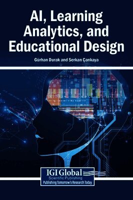 Gürhan Durak, Serkan Çankaya - AI, Learning Analytics, and Educational Design, Inbunden