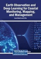 Uzair Bhatti, Di Wu - Earth Observation and Deep Learning for Coastal Monitoring, Mapping, and Management, Häftad