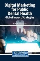 Dachel Martínez Asanza - Digital Marketing for Public Dental Health, Inbunden