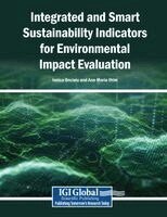 Ionica Oncioiu, Ana-Maria Ifrim - Integrated and Smart Sustainability Indicators for Environmental Impact Evaluation, Häftad
