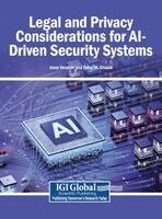Amer Ibrahim, Taher M Ghazal - Legal and Privacy Considerations for AI-Driven Security Systems, Inbunden