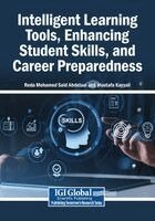 Intelligent Learning Tools, Enhancing Student Skills, and Career Preparedness