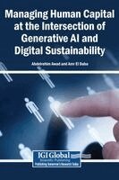 Abdelrehim Awad, Amr El Daba - Managing Human Capital at the Intersection of Generative AI and Digital Sustainability, Inbunden. Tillgänglighet: Lägg i varukorg