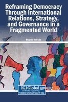 Ricardo Marcão - Reframing Democracy Through International Relations, Strategy, and Governance in a Fragmented World, Inbunden. Tillgänglighet: Lägg i varukorg