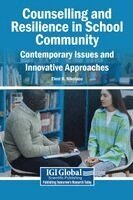 Eleni N. Nikolaou - Counselling and Resilience in School Community: Contemporary Issues and Innovative Approaches, Inbunden