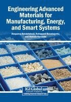 Deepanraj Balakrishnan, Ratnasunil Buradagunta - Engineering Advanced Materials for Manufacturing, Energy, and Smart Systems, Häftad