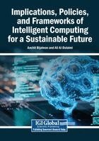 Anchit Bijalwan, Ali Al-Dulaimi - Implications, Policies, and Frameworks of Intelligent Computing for a Sustainable Future, Häftad. Tillgänglighet: Lägg i varukorg