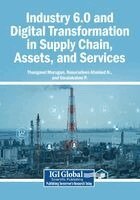 Thangavel Murugan, Nasurudeen Ahamed N - Industry 6.0 and Digital Transformation in Supply Chain, Assets, and Services, Häftad