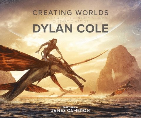 Creating Worlds: The Disney and 20th Century Studios Cinematic Art of Dylan Cole 1