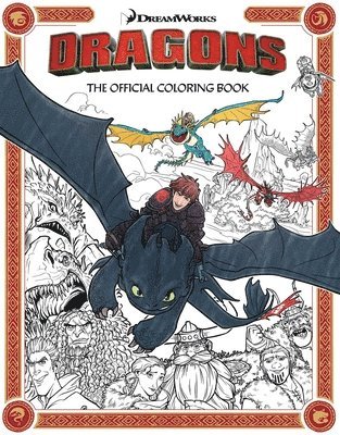 Insight Editions - DreamWorks Dragons: The Official Coloring Book, Häftad