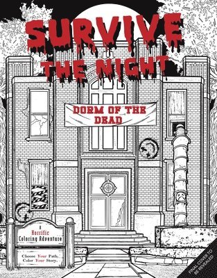 Will Rogers - Survive the Night: Dorm of the Dead, Häftad