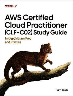 AWS Certified Cloud Practitioner (Clf-C02) Study Guide