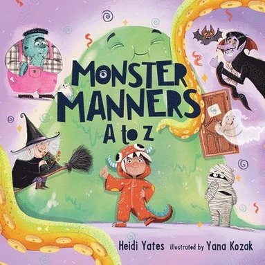 Heidi Yates - Monster Manners A to Z, Inbunden