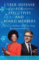 Cyber Defense for Executives and Board Members
