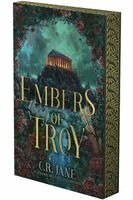 C. R. Jane - Embers of Troy: A Greek Mythology Romantasy (Deluxe Edition), Häftad