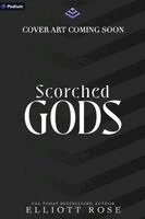 Elliott Rose - Scorched Gods: A Dark Romance, Häftad