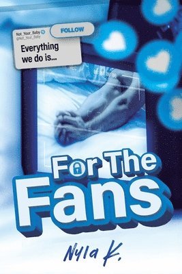 Nyla K - For the Fans, Häftad