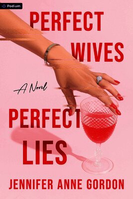Perfect Wives, Perfect Lies