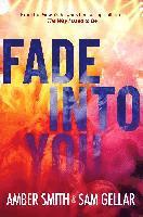 Fade into You