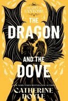 Catherine Doyle - The Dragon and the Dove, Inbunden