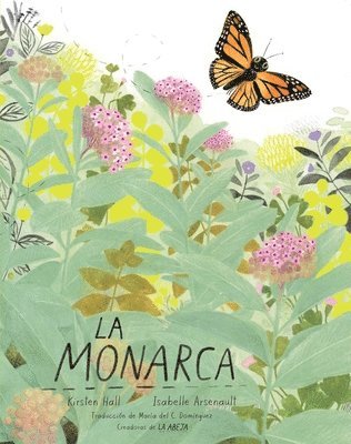 Kirsten Hall - La Monarca (the Monarch), Inbunden