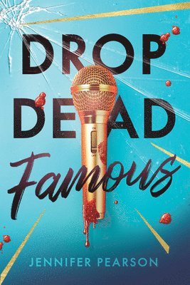Jennifer Pearson - Drop Dead Famous, Häftad