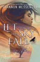 Shannon Messenger - Let the Sky Fall, Inbunden