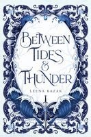 Leena Kazak - Between Tides & Thunder, Häftad. Tillgänglighet: Lägg i varukorg