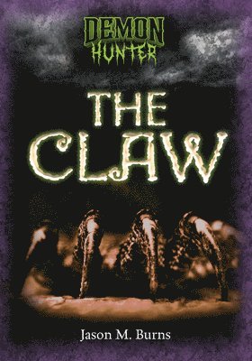 Jason M. Burns, Jason M Burns - The Claw, Häftad