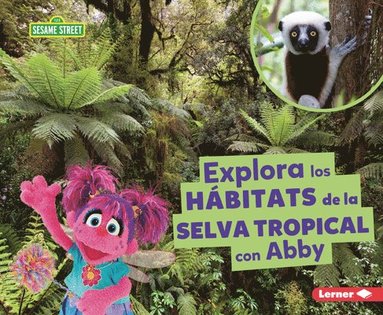 Charlotte Reed - Explora Los Hábitats de la Selva Tropical Con Abby (Explore Rain Forest Habitats with Abby), Häftad
