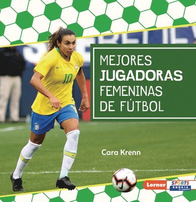 Mejores Jugadoras Femeninas de Fútbol (Best Women's Soccer Players)
