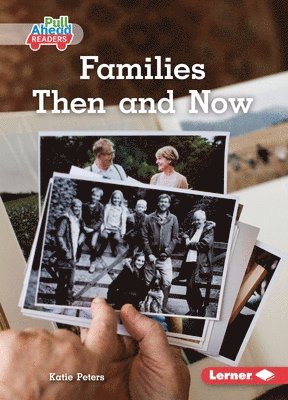 Katie Peters - Families Then and Now, Häftad