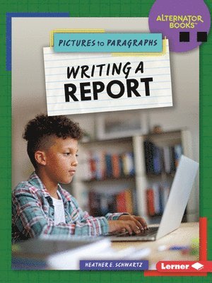 Heather E. Schwartz, Heather E Schwartz - Writing a Report, Häftad