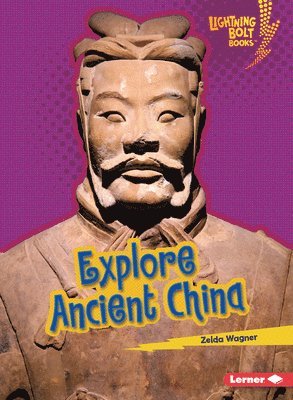 Explore Ancient China