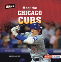 bokomslag Meet the Chicago Cubs
